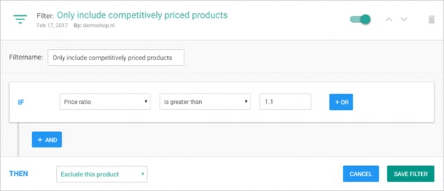 Example of a Filter based on Price ratio: If Price ratio is greater than 1.1, THEN exclude this product.