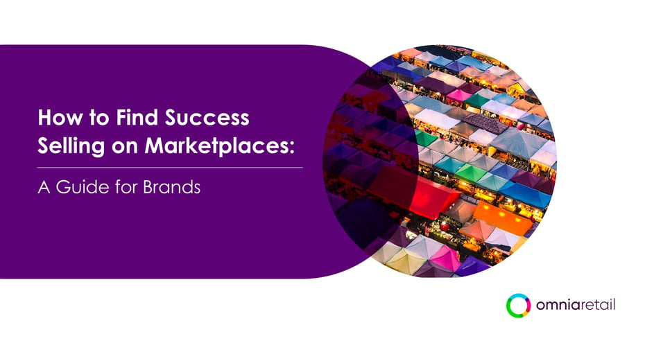 How to Find Success Selling on Marketplaces: A Guide for Brands