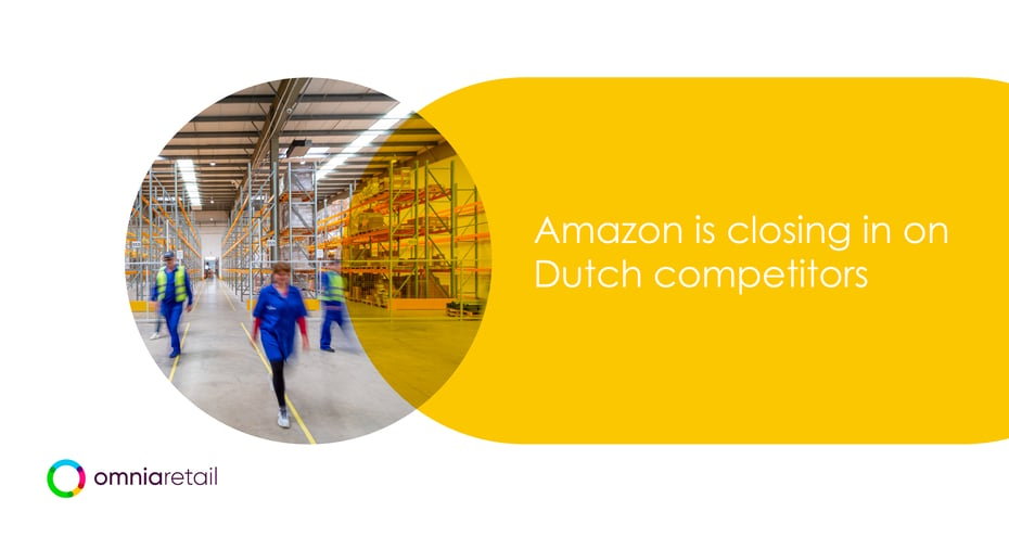 Amazon is closing in on Dutch competitors