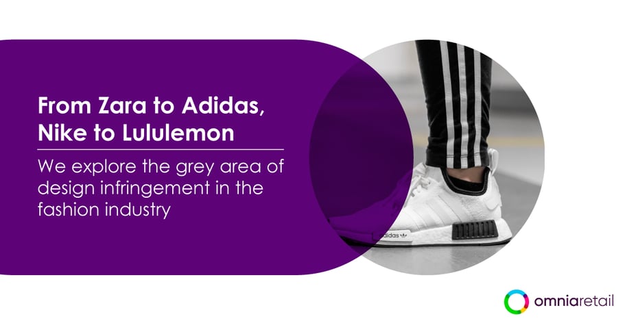 From Zara to Adidas, Nike to Lululemon, we explore the Grey Area of Design Infringement in the Fashion Industry From Zara to Adidas, Nike to Lululemon, we explore the Grey Area of Design Infringement in the Fashion Industry