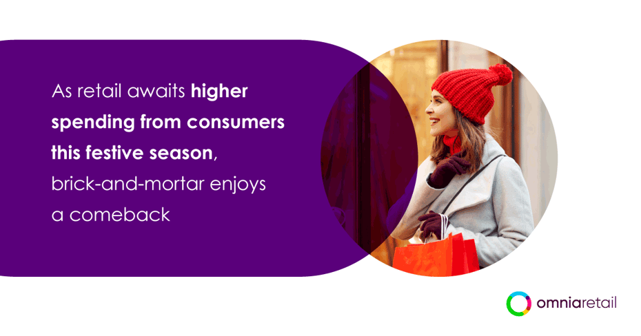 As retail awaits higher spending from consumers this festive season, brick-and-mortar enjoys a comeback