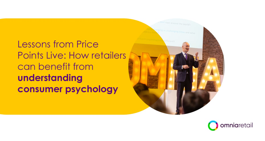 Lessons from Price Points Live: How retailers can benefit from understanding consumer psychology