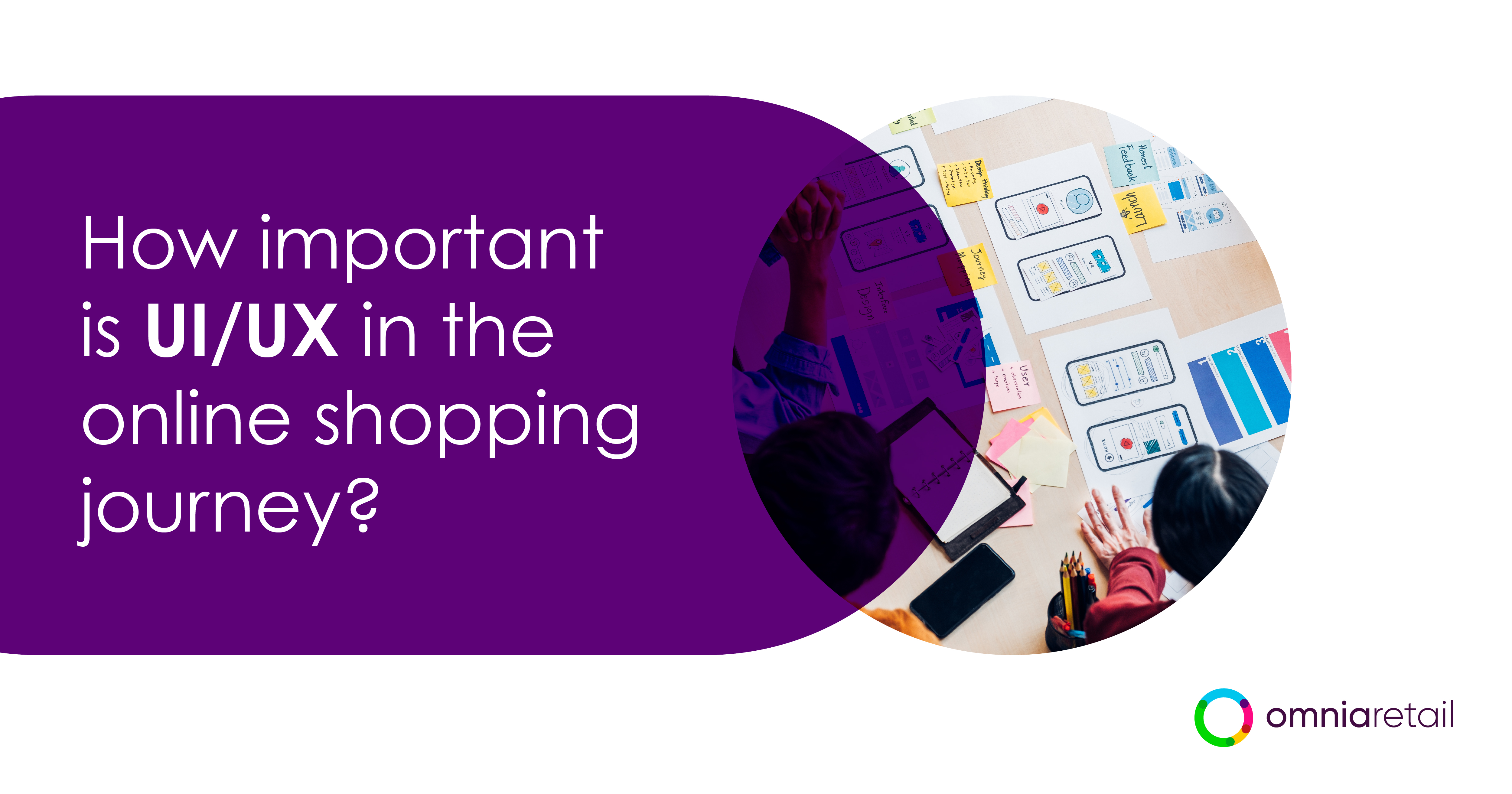 How important is UI/UX in the online shopping journey? How important is UI/UX in the online shopping journey?