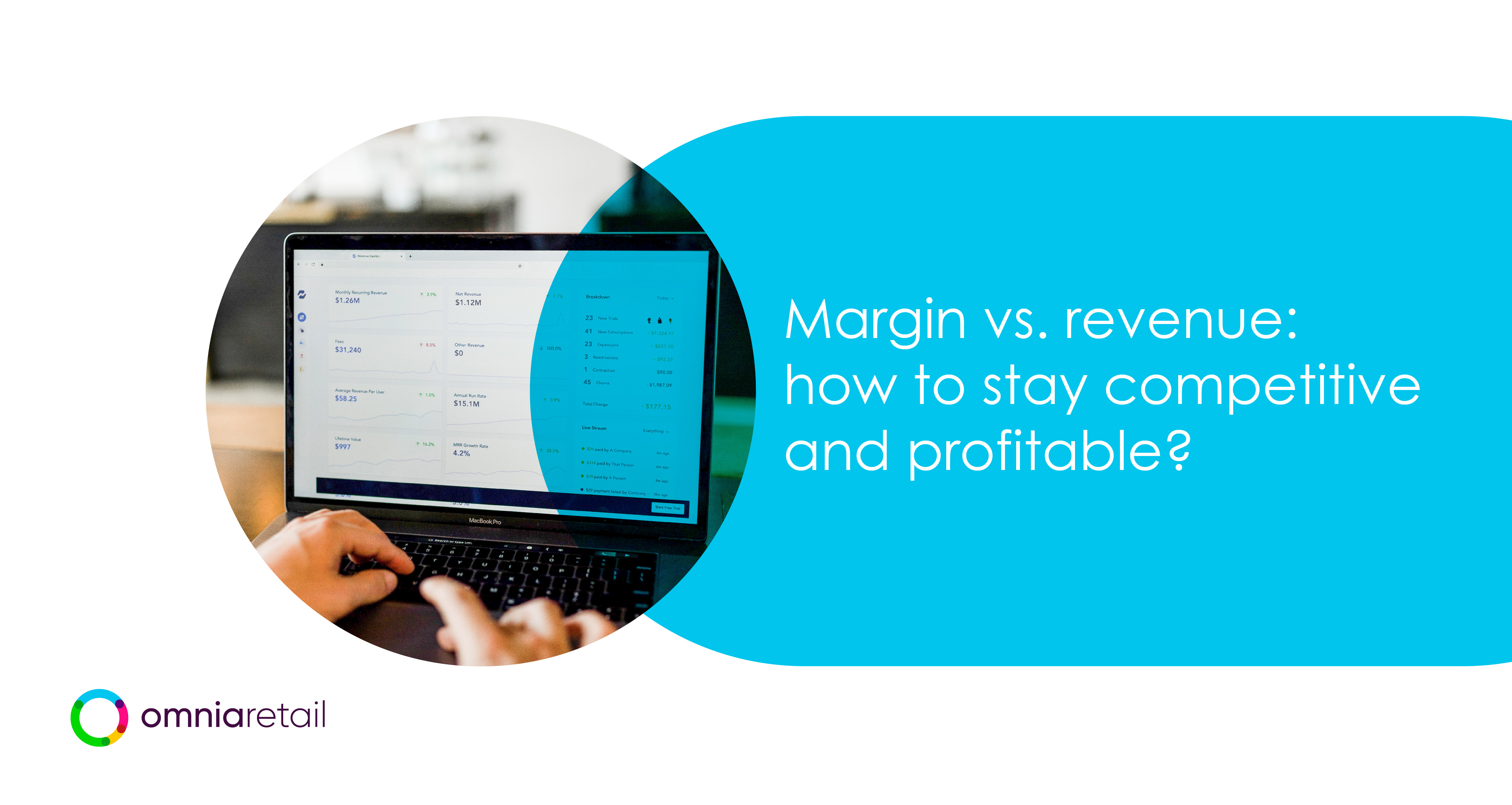 Margin vs revenue: how to stay competitive and profitable? Margin vs revenue: how to stay competitive and profitable?
