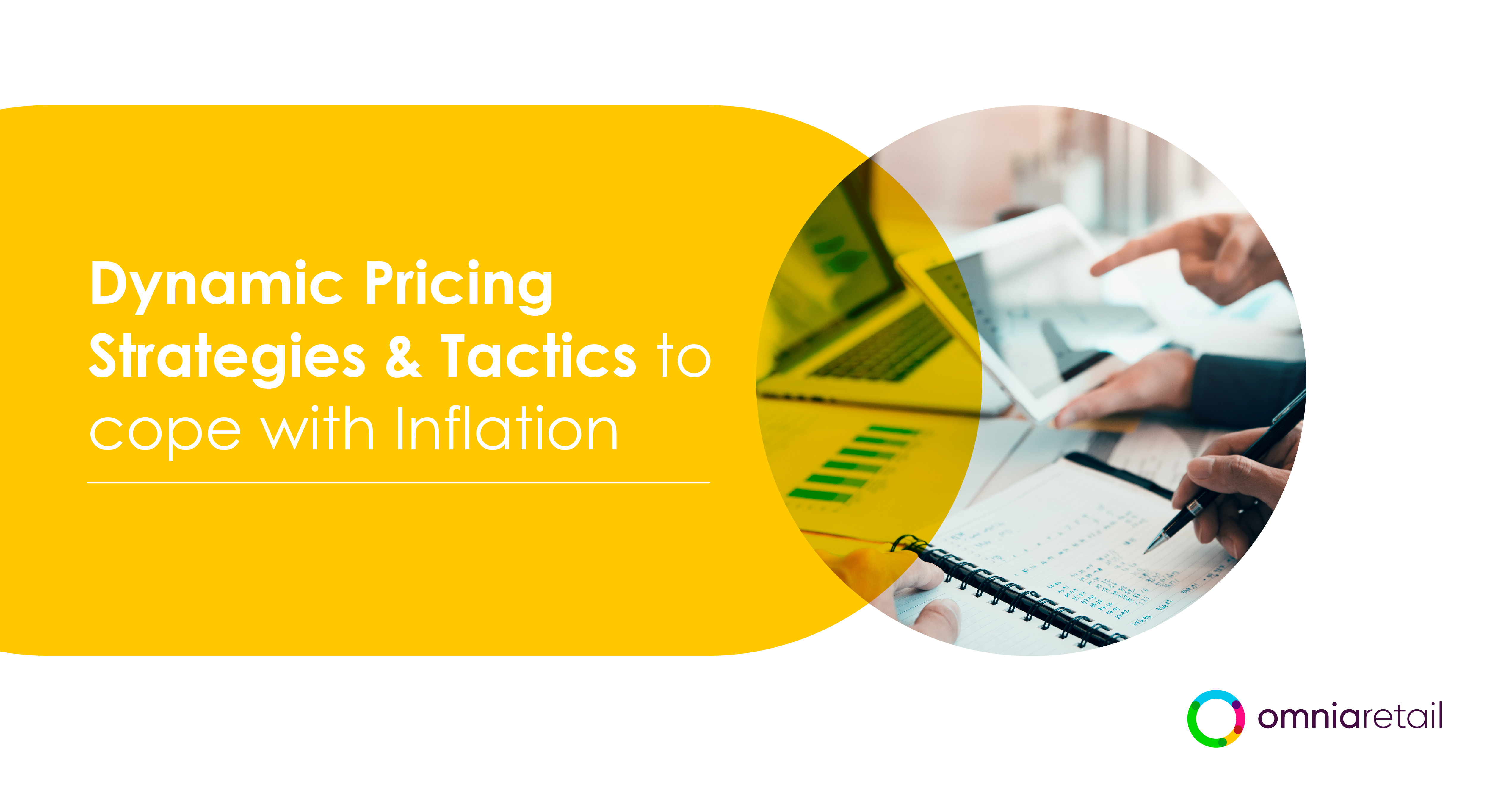 Dynamic pricing strategies and tactics to cope with inflation Dynamic Pricing Strategies & Tactics to cope with inflation